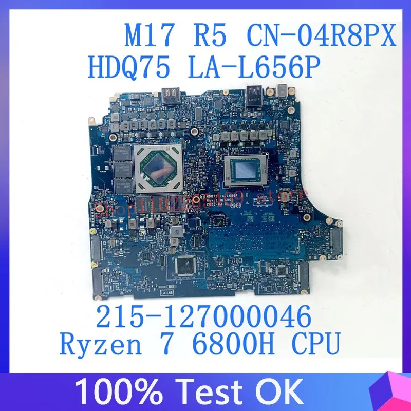 CN-04R8PX 04R8PX 4R8PX HDK51 LA-L656P 215-127000046 For DELL M17 R5 Laptop Motherboard With Ryzen 7 6800H CPU 100%Tested