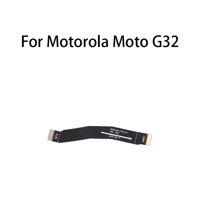 

Main Board Motherboard Connector Flex Cable For Motorola Moto G32