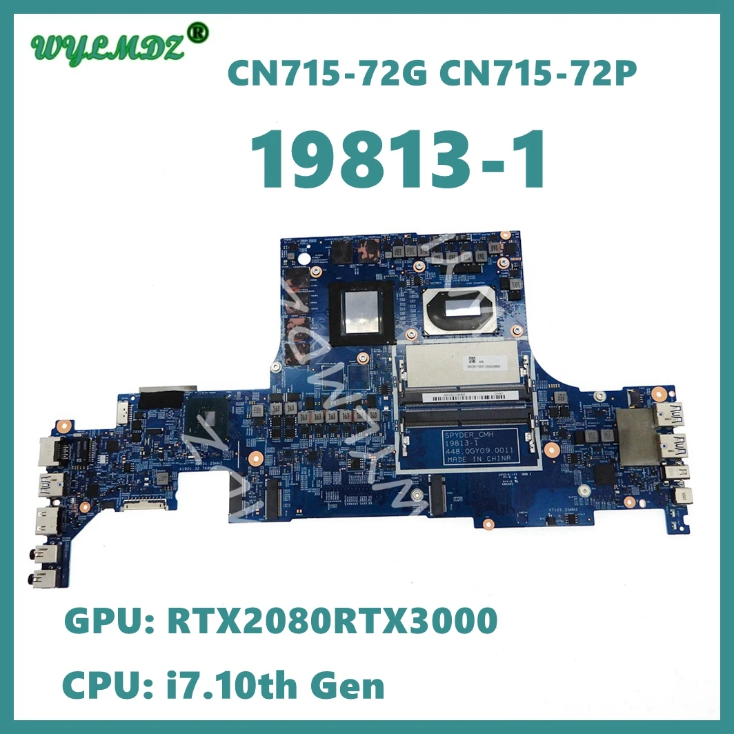 

19813-1 with i7-10th Gen CPU RTX2080/RTX3000 GPU Notebook Mainboard For ACER CN715-72G CN715-72P Laptop Motherboard