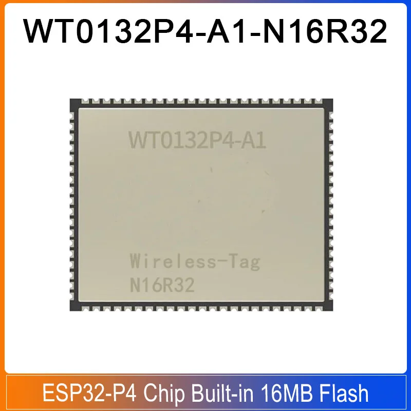 WT0132P4-A1-N16R32 Moduł ESP32-P4 Chip Wbudowany 16MB Flash WT0132P4 A1 N16R32