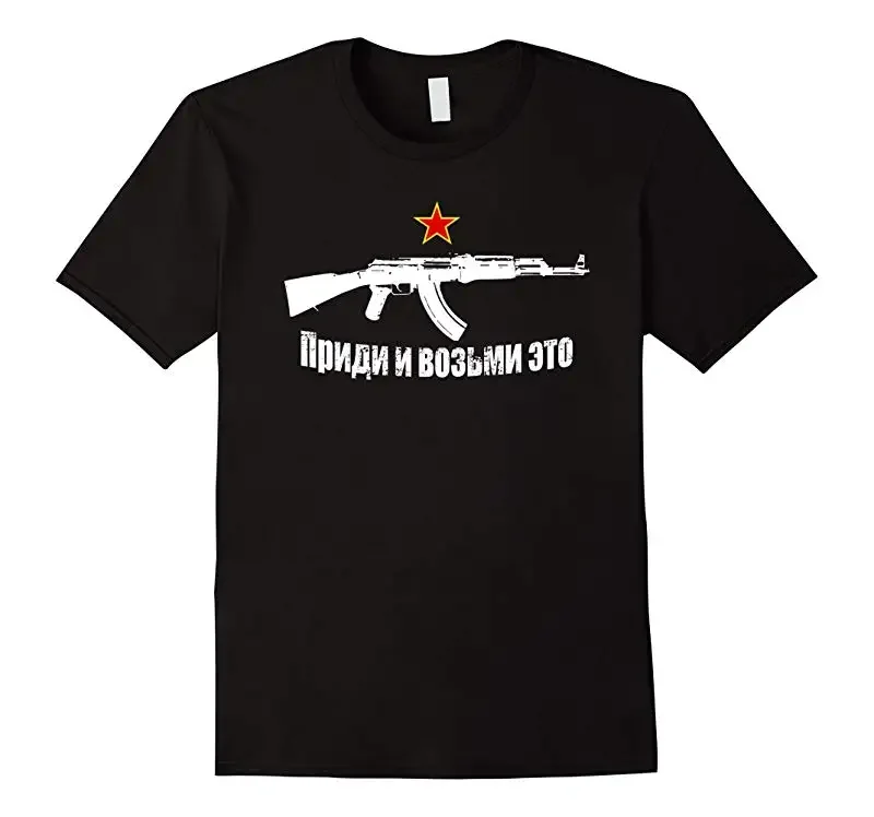 Come And Take It. Molon Labe Russia AK-47 T-Shirt. Summer Cotton Short Sleeve O-Neck Mens T Shirt New S-3XL