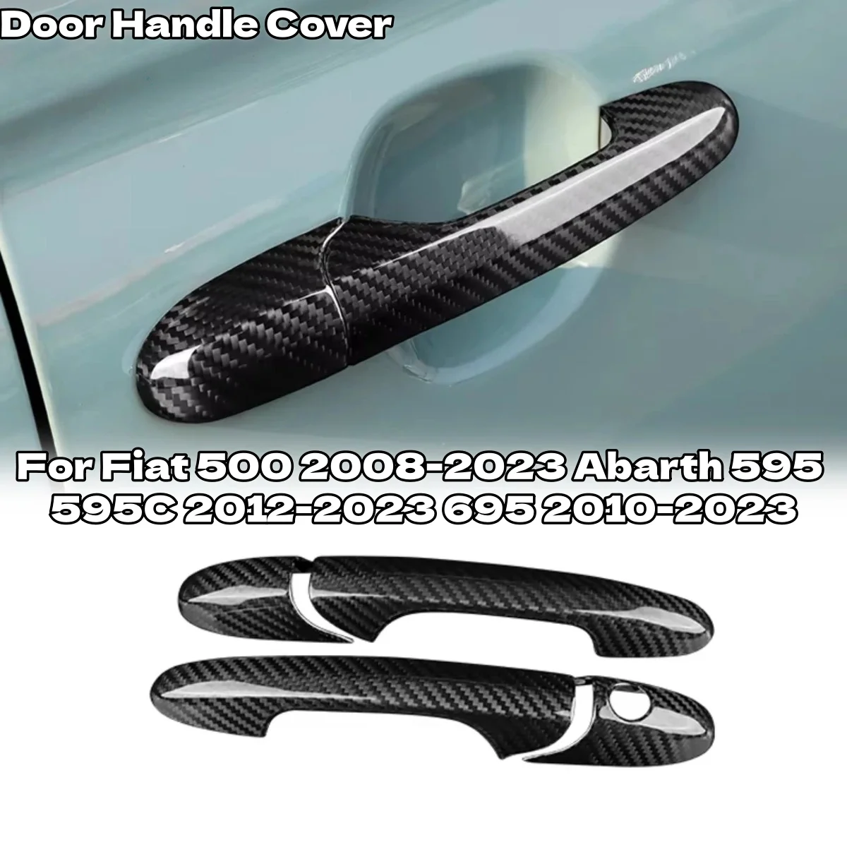Für Fiat 500 2008-2023 Abarth 595 595C 2012-2023 695 2010-2023 Echte Auto-Außentürgriff-Zierblenden Schutzabdeckung Zubehör