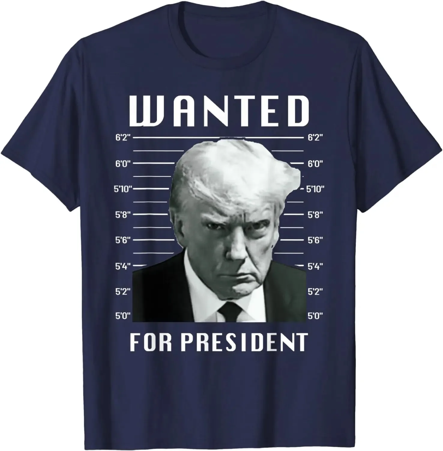 Wanted Trump for President - Trump Mug Never Surrender T-Shirt Short Sleeve Casual Cotton Men T Shirt