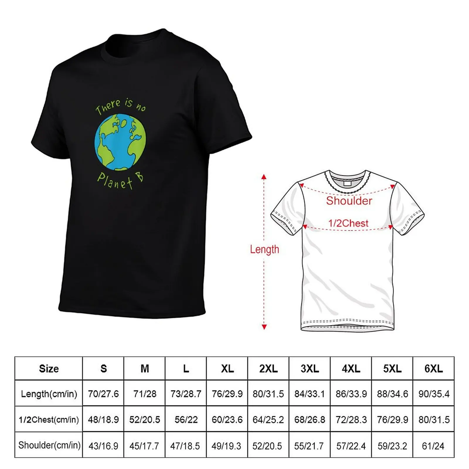 No Planet B Climate Change Awareness Earth Day T-Shirt custom shirt plus size clothes vintage graphic tee cotton t shirt men