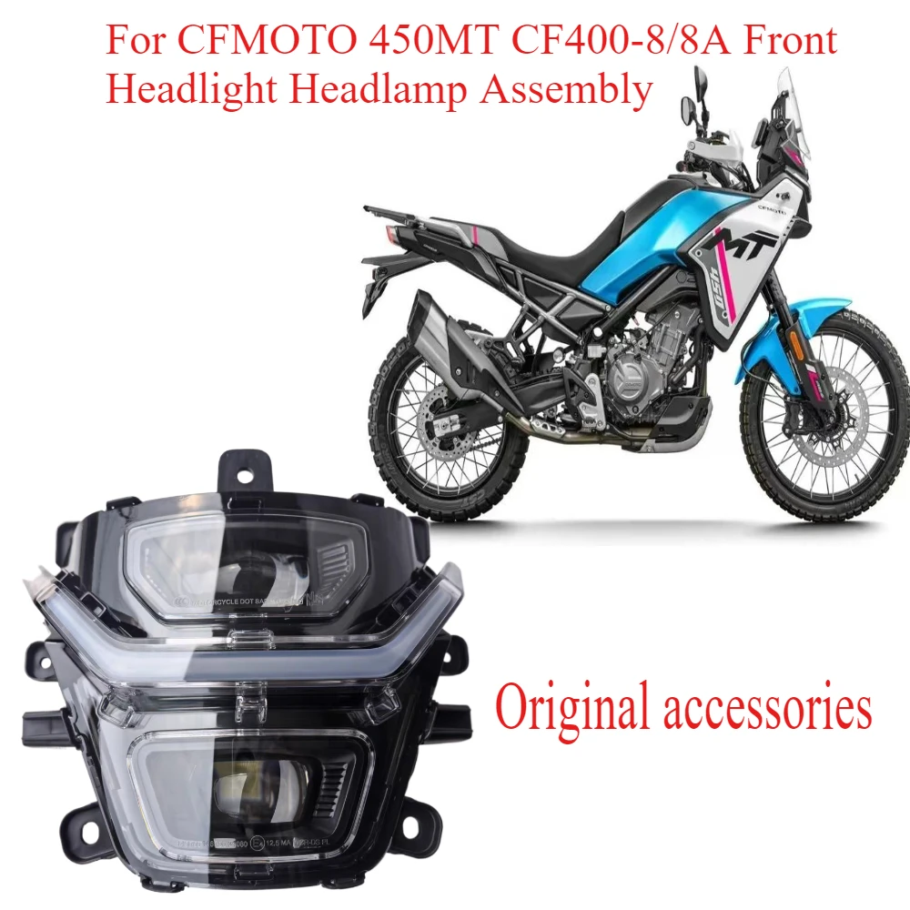 Motorcycle Parts Front Headlight Headlamp Assembly For CFMOTO 450MT CF450MT CF400-8 CF400-8A CF MOTO MT450 Head Light Lamp