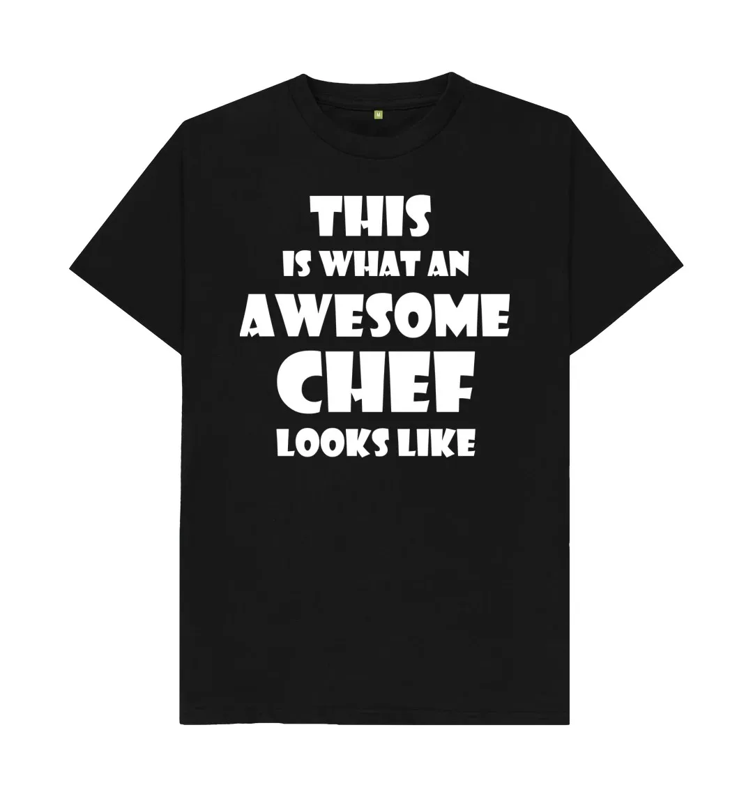 THIS IS WHAT AN AWESOME CHEF LOOKS LIKE T SHIRT Minimalist trendy printed T-Shirt  Fashionable, trendy, romantic T-Shirt