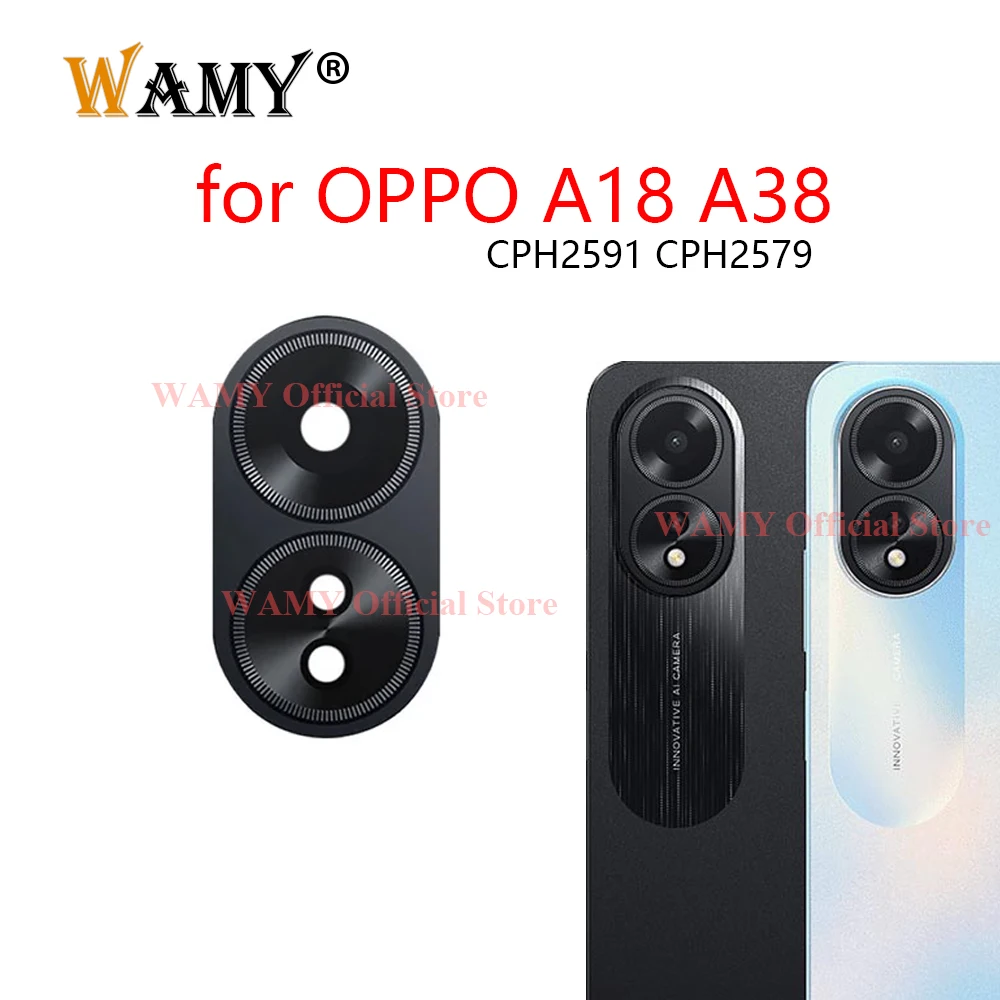 WAMY Rear Back Camera Glass Lens Replacement for OPPO A18 A38 CPH2591 CPH2579 With Sticker