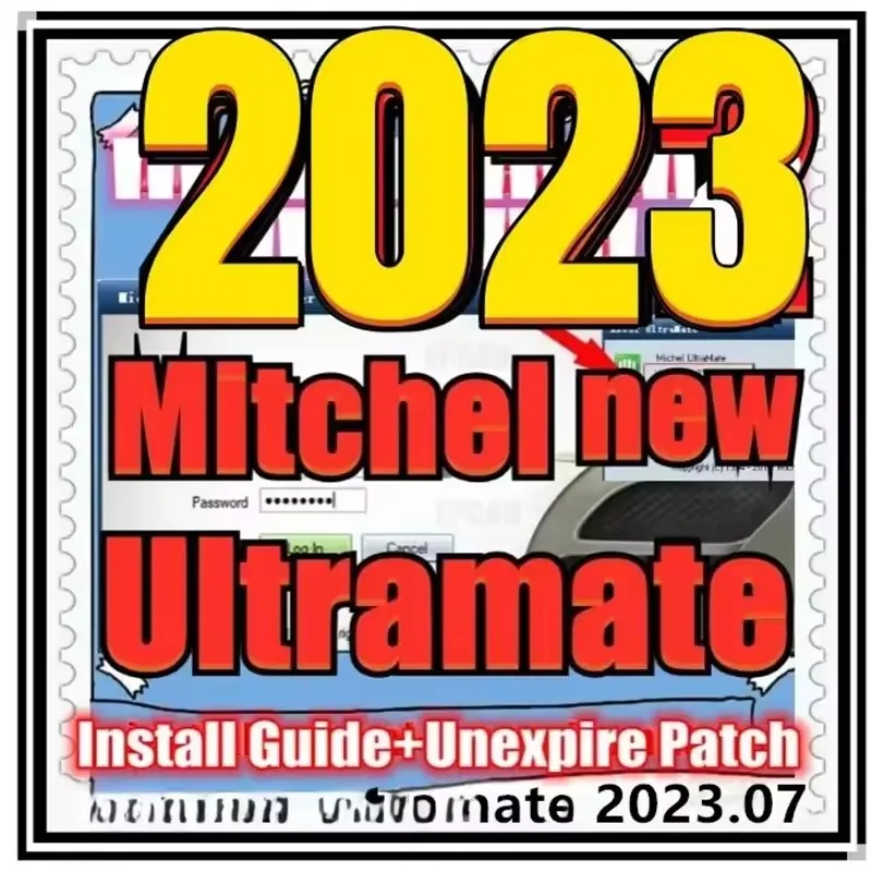 2026 Car Repair software Mitchell Ultramate 2023.07 COMPLETE ADVANCED ESTIMATING SYSTEM+Patch for Unexpire+Install Video Guide
