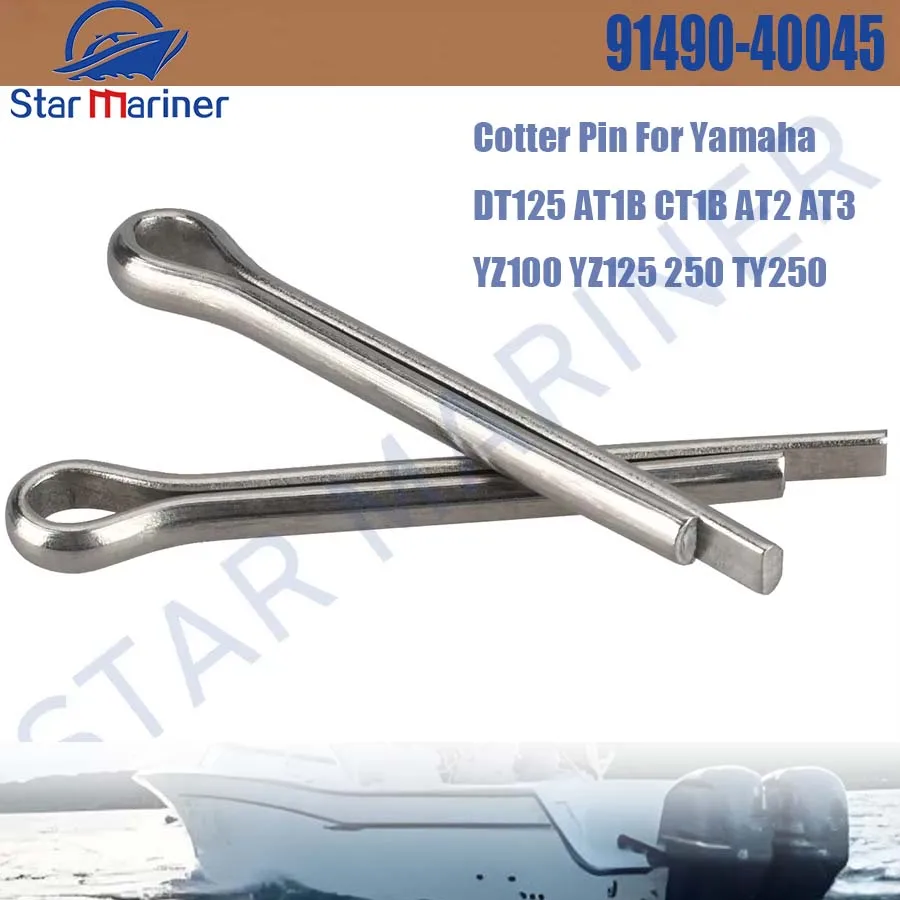 2PCS BOAT Cotter Pin 91490-40045 For Yamaha Outboard Motor DT125 AT1B CT1B AT2 AT3 YZ100 YZ125 250 TY250 SCOTTISH 91490-40045-00