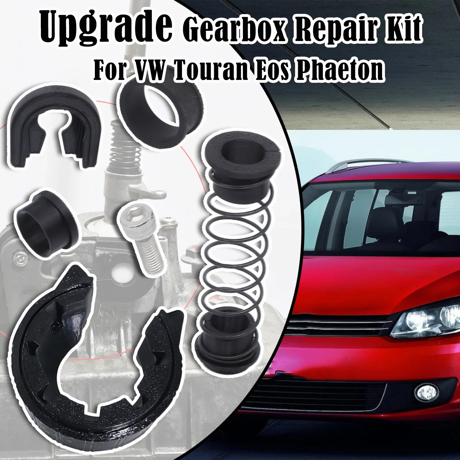 

Upgrade Gearbox Repair Kit For VW Touran Eos Phaeton MT Shifter First Gear Getter Reverse Lever Change Selector Linkage Bushes