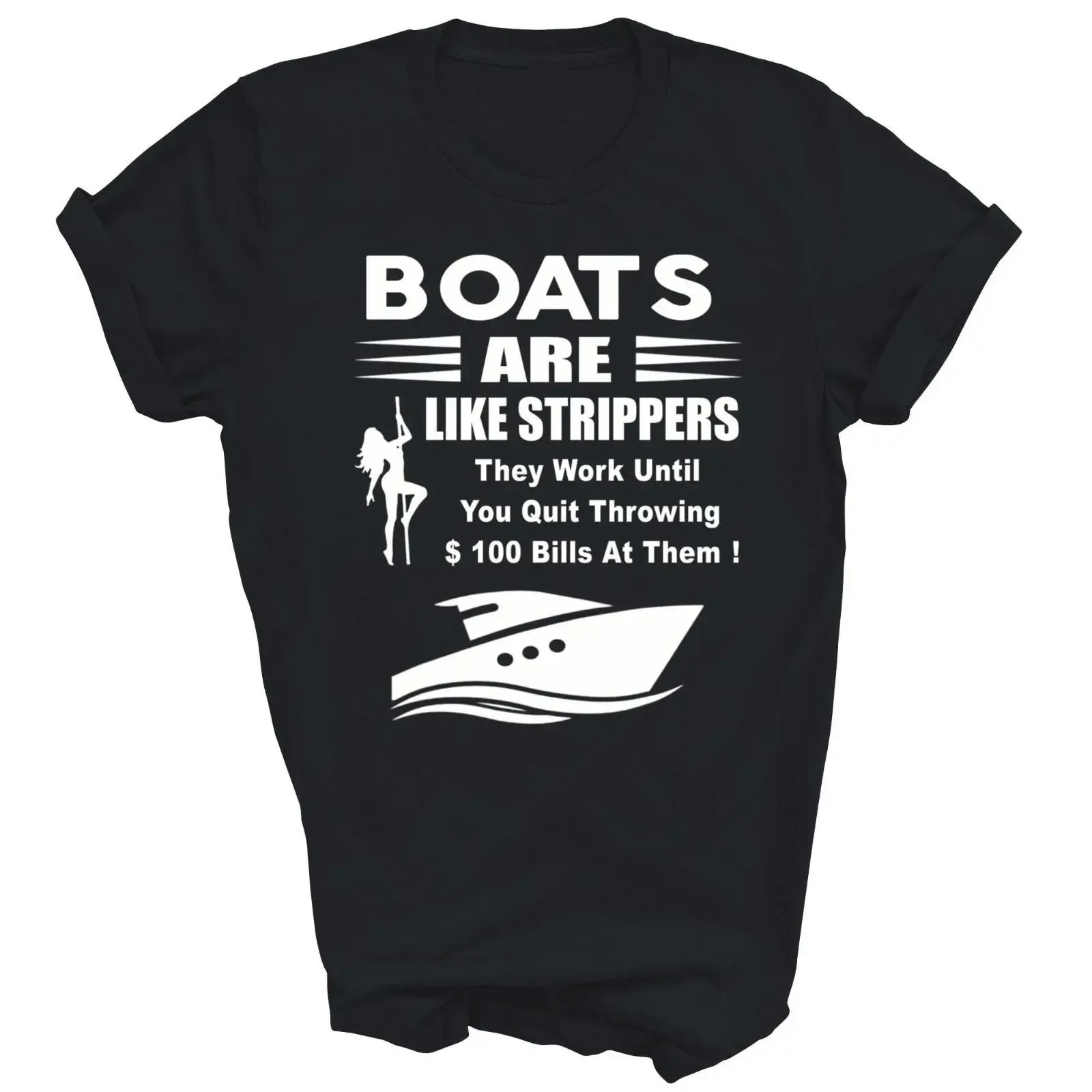 Boats Are Like Strippers They Work Until You Quit Throwing T Shirt  vintage Washed Top For Everyday Wear Comfortable Stylish