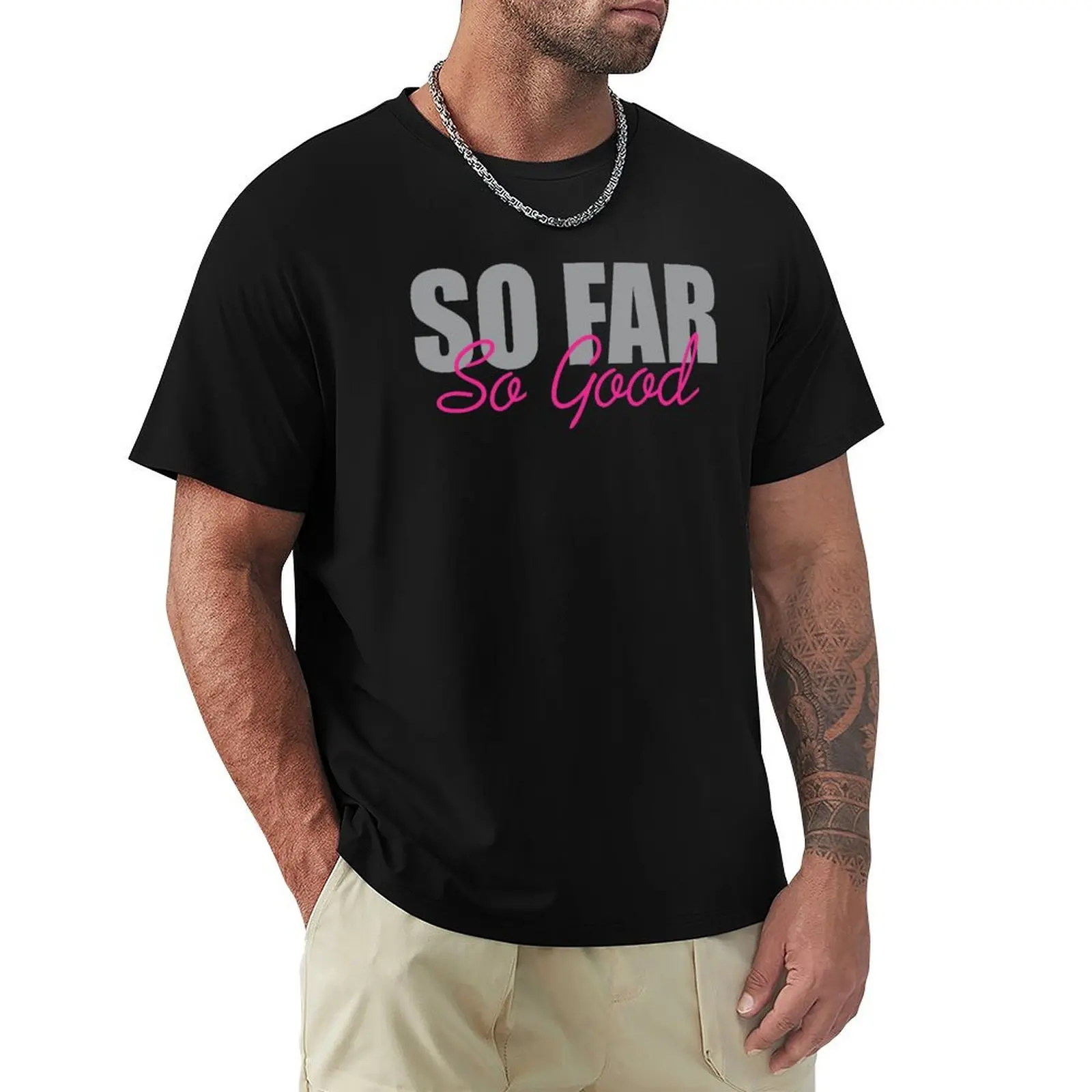 So far so good | Positive vibes T-Shirt Basic Plain Short Sleeve Crew Neck Tee