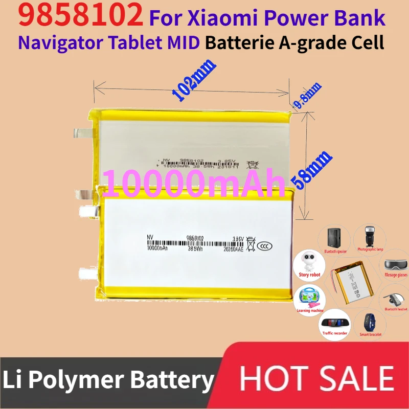

10000mAh 9858102 Li Polymer Lithium Battery 9.8*58*102mm 3.8V for Xiaomi Power Bank Navigator Tablet MID Batterie A-grade Cell