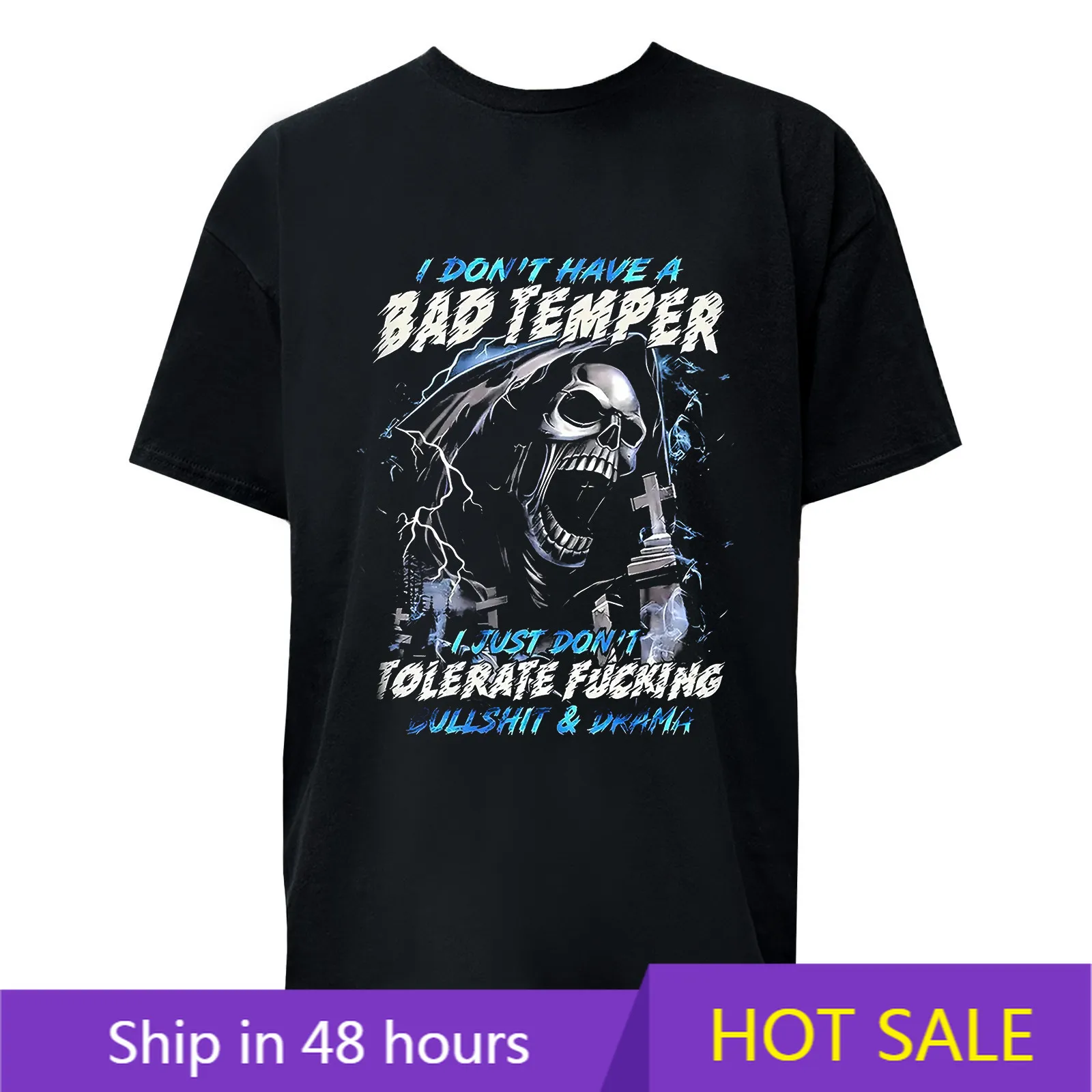 

I Don't Have A Bad Temper Fun Graphic T-Shirt Men's and Women's 100% Cotton T-Shirt