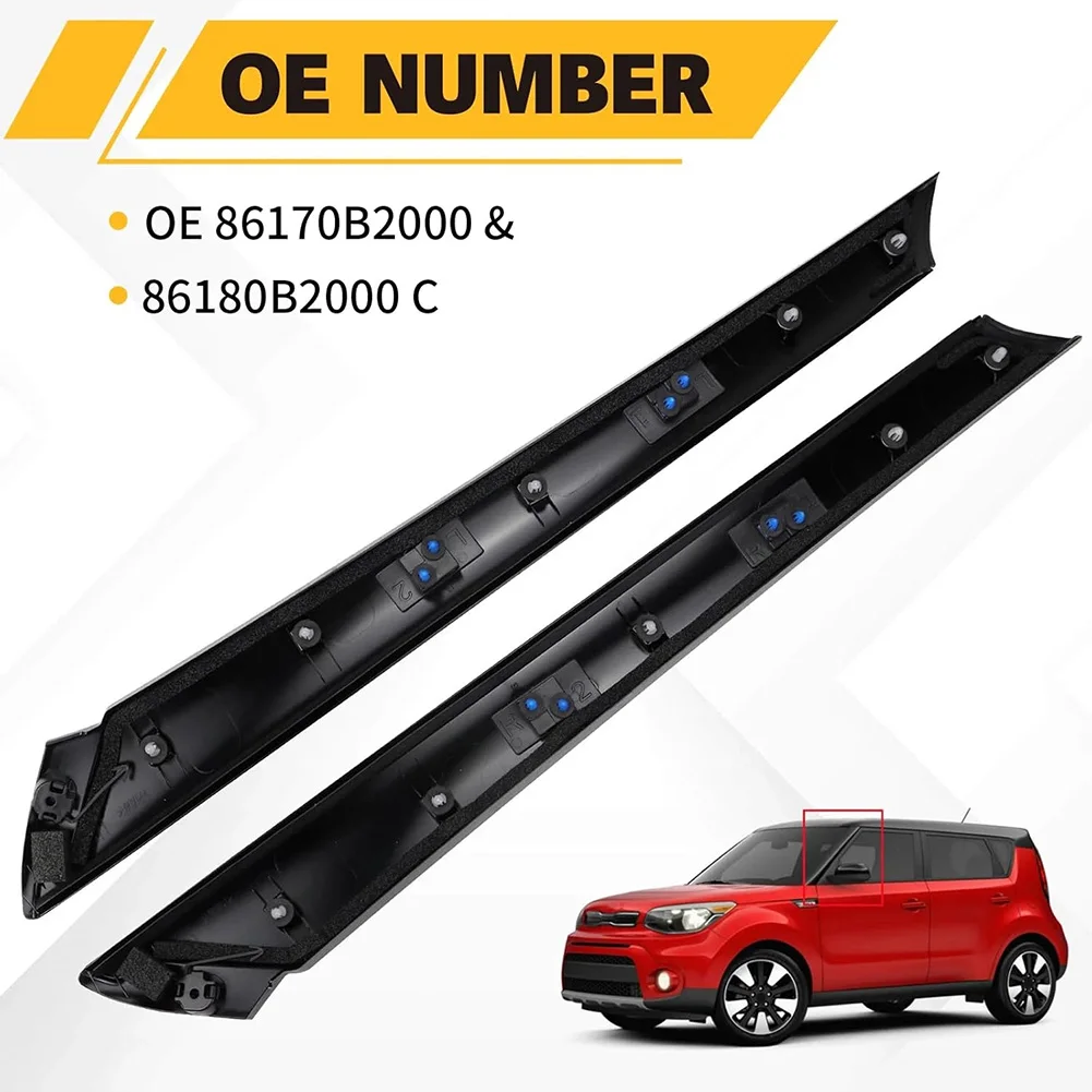 

1 Pair 86170B2000 86180B2000 Car Windshield A-Pillar Trim Exterior Molding Garnish Right & Left For Kia Soul Accessories