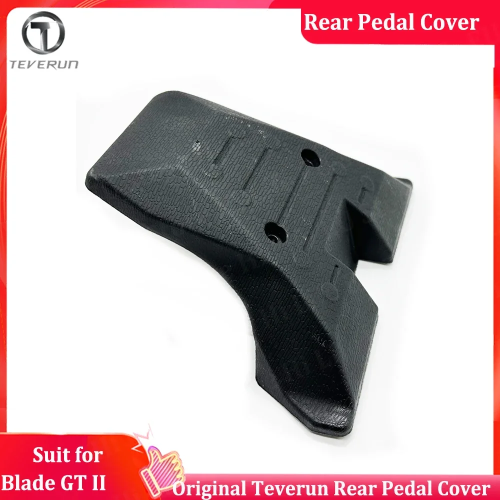 Original Blade GT II Rear Pedal Cover Suit Blade MINI Rear Pedal Cover Pedal Back Cover Scooter Official Teverun Accessories