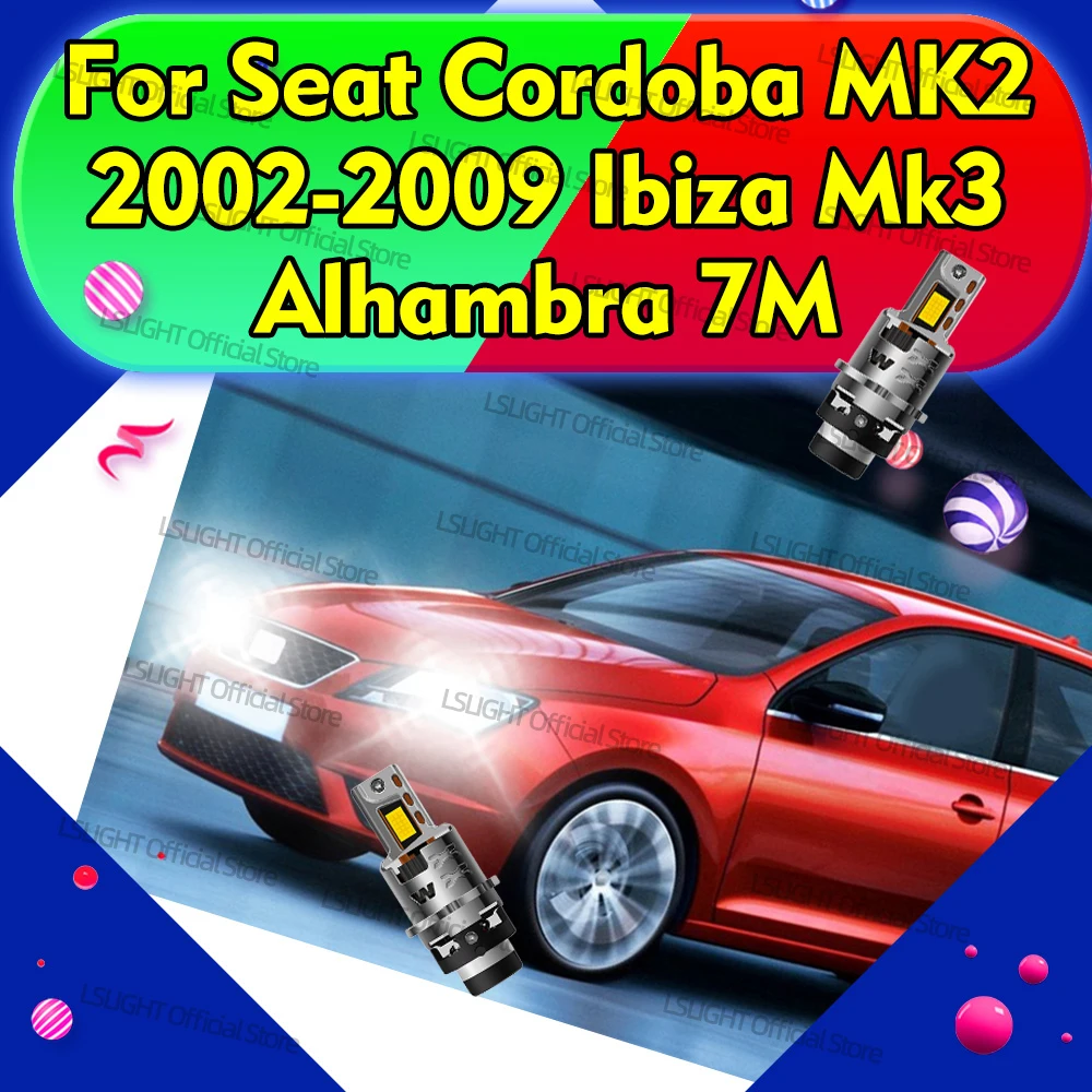 

2x HID to LED Headlight 30000LM D2S D2R 6000K For Seat Cordoba MK2 2002-2009 Ibiza Mk3 Alhambra 7M 2001-2009 2008 2007 2006 2005