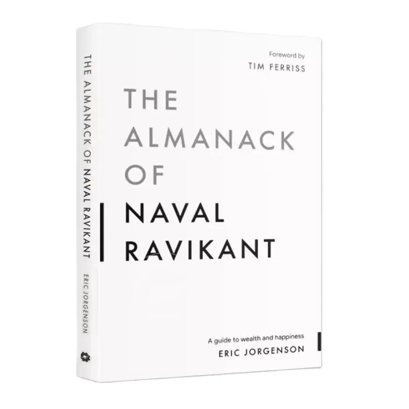 

The Almanack of Naval Ravikant: A Guid To Wealth And Happiness Paperback English Book