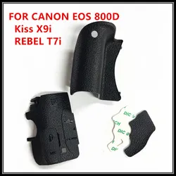 NEW Original For CANON EOS 800D Kiss X9i REBEL T7i Body Rubber COVER GRIP I/F TERMINAL BACK SLR Camera Parts