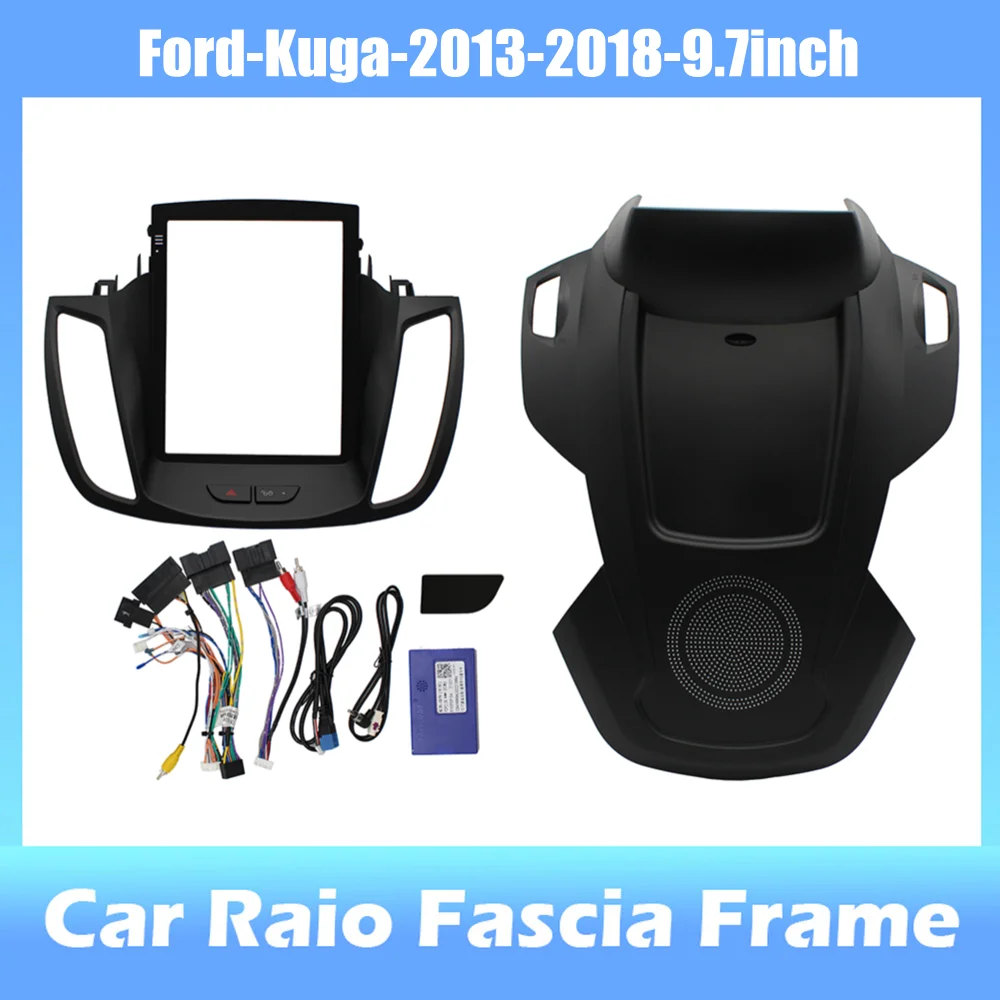 9.7-inch 2din Car Radio Dashboard For Ford-Kuga-2013-2018 Stereo Panel, For Teyes Car Panel With Dual Din CD DVD Frame