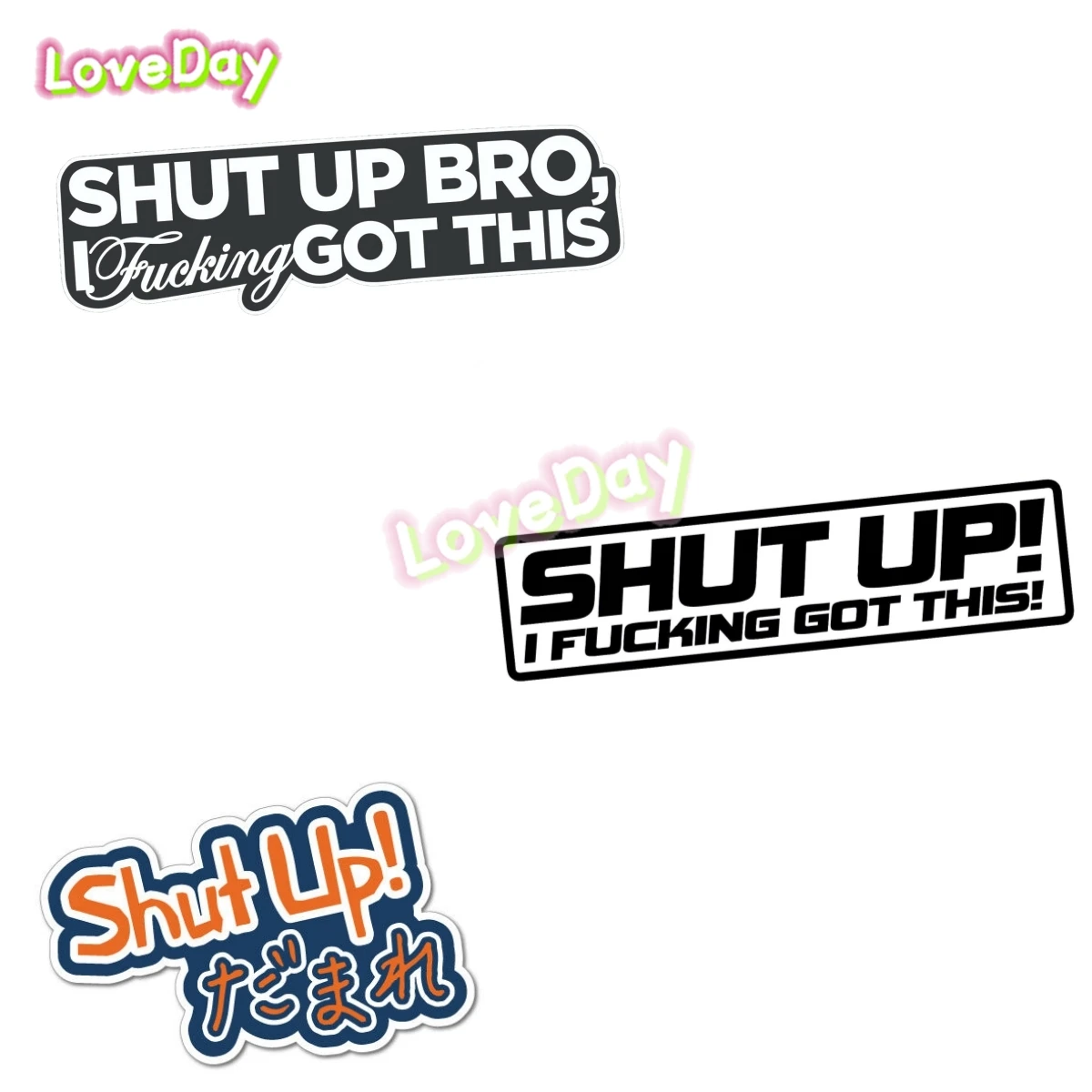 Funny Car Drift Sticker Shut Up I F**king Got This Sticker Vinyl Japanese Writing Auto Window Bumper Sticker Decal