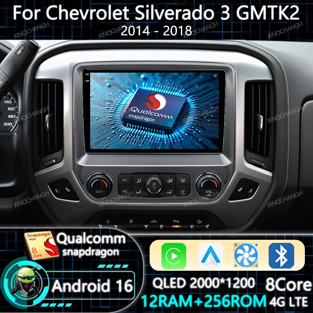 Android 16 Car Radio Carplay Auto For Chevrolet Silverado 3 GMTK2 2014 - 2018 Qualcomm Navigation Head Unit 4G WIFI 2DIN BT GPS