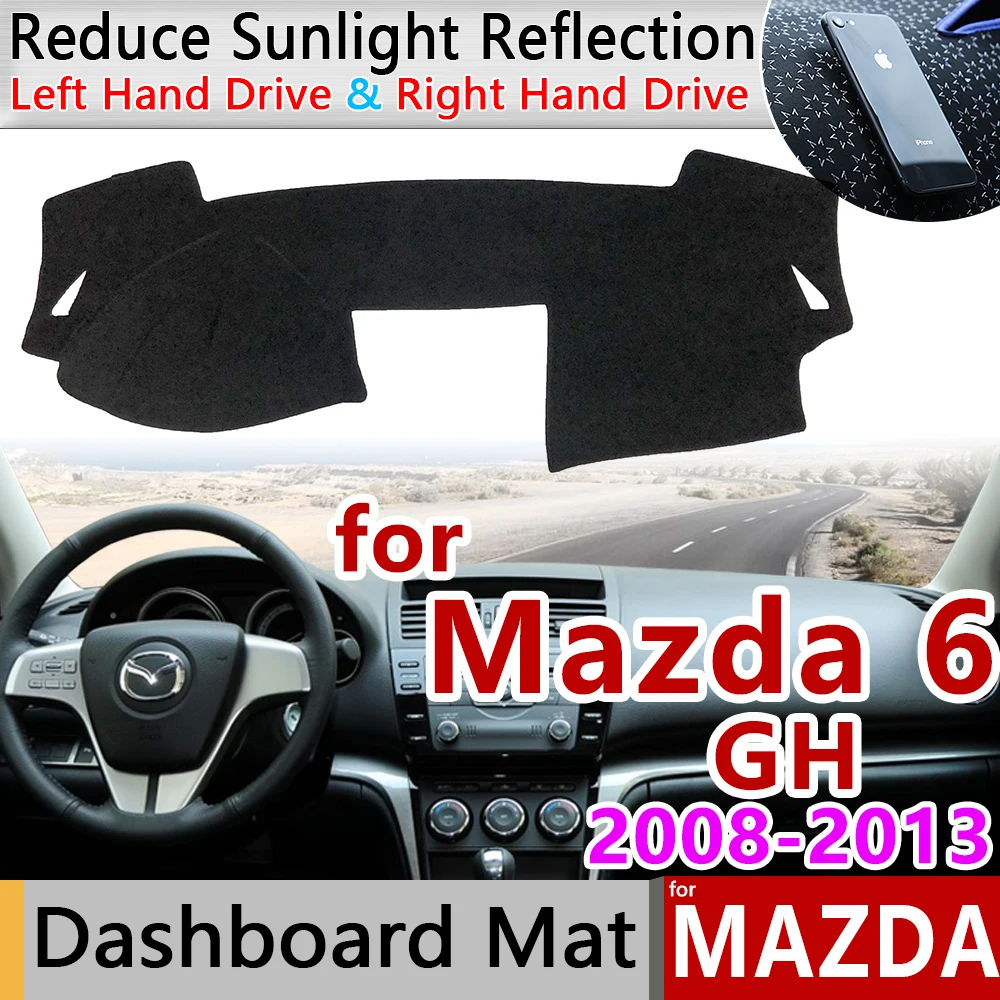 for Mazda 6 2008~2013 GH Anti-Slip Mat Dashboard Cover Pad Sunshade Dashmat Protect Accessories Atenza 2009 2010 2011 2012 Wagon