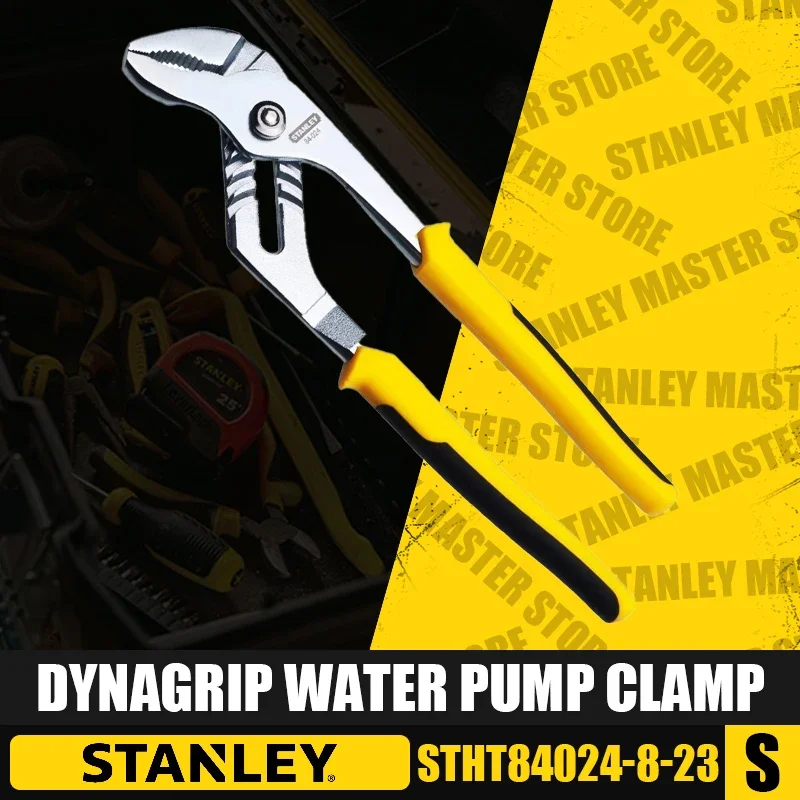 STANLEY 84-445-23/STHT84034-8-23/STHT84024-8-23/STHT84021-8-23 Dynagrip Water Pump Clamp New Water Pump Clamp Live Wrench