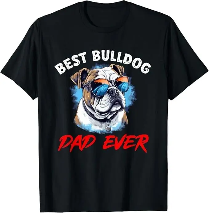 

New Best Bulldog Dad Ever Black Short Sleeve Gift Father Day