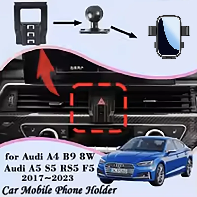 

Car Mobile Phone Holder For Audi A4 B9 8W A5 S5 RS5 F5 2017~2023 360 Degree Rotating GPS Navigation Mount Support Accessories