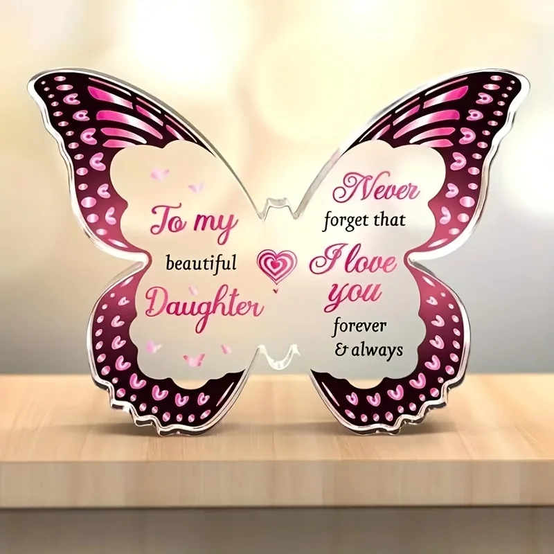 1pc, Daughter Gifts - Butterfly-shaped Acrylic Decorative Plaque Daughter Birthday Gift From Mom Dad, Unique Gifts For Daughter