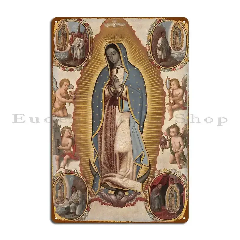Virgin Of Guadalupe Metal Sign Plaques Poster Custom Printing Cave Wall Cave Tin Sign Poster