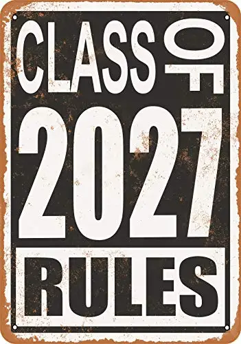 Wall-Color  Metal Sign - Class of 2027 Rules - Vintage Look