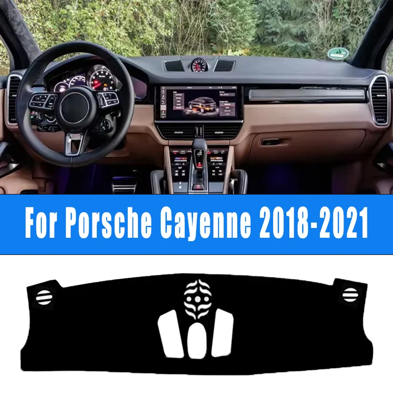 

For Porsche Cayenne 2018-2021 Car Dashboard Mat Dash Cover Central Control Pad Custom Nonslip Cape Sunshade Accessories 2019