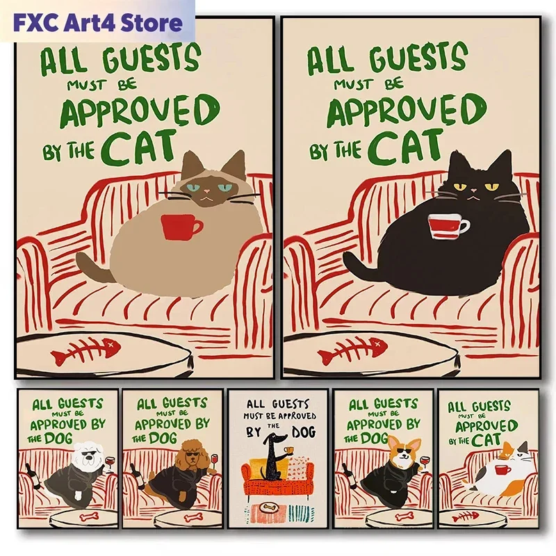 Póster humorístico sin marco con la frase «Todos los invitados deben ser aprobados por el gato» para amantes de los gatos y los perros, para el hogar, la oficina, la cama, el salón, el baño