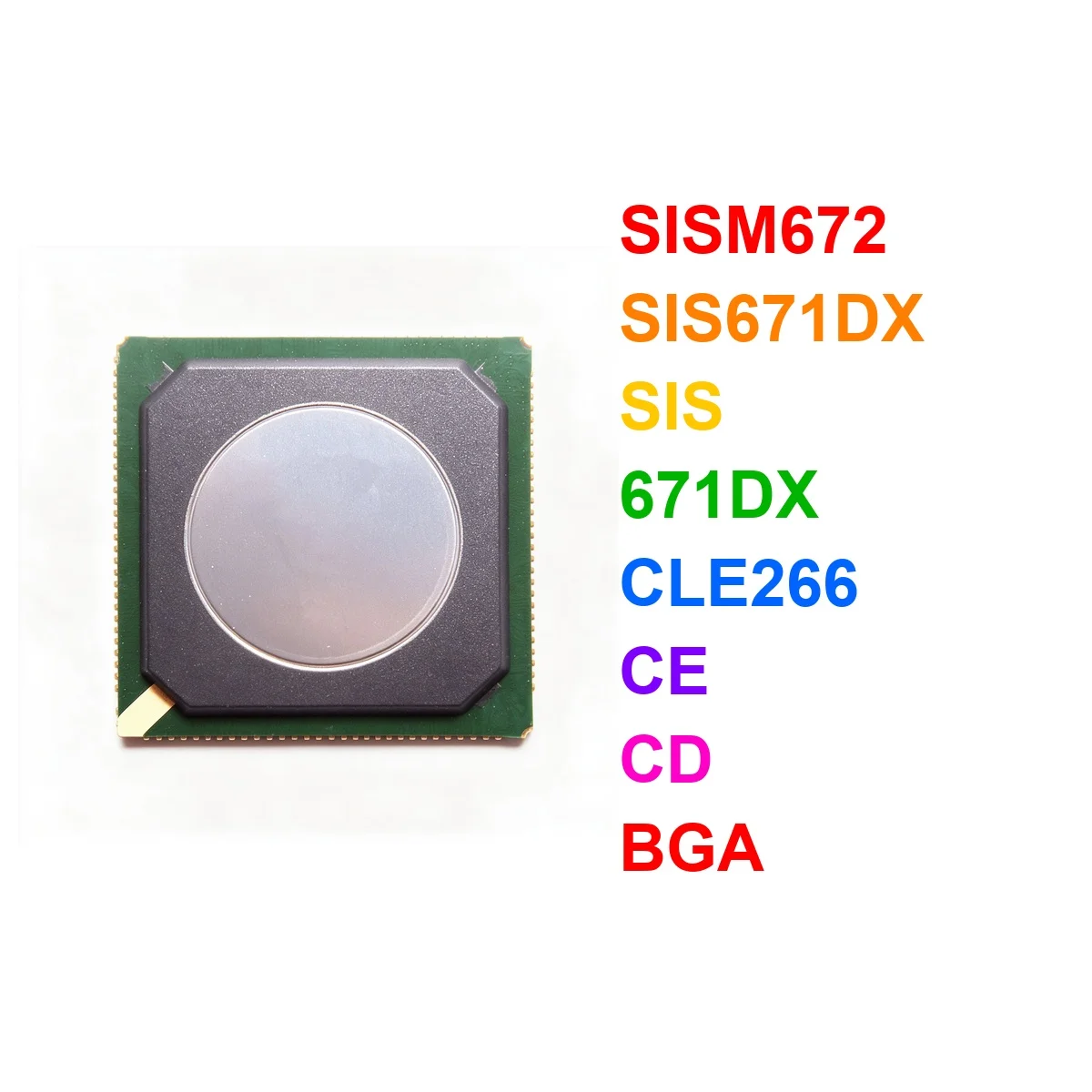  SISM672 SIS671DX SIS 671DX CLE266 CE CD BGA Chipset