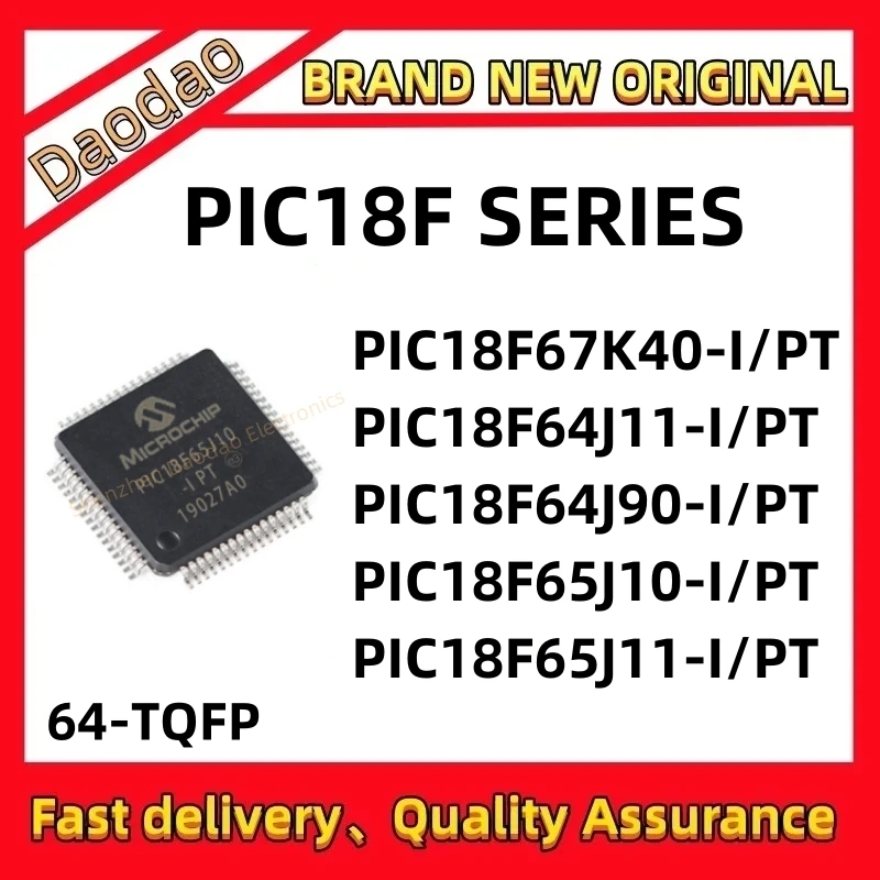 Quality New PIC18F67K40-I/PT PIC18F64J11 PIC18F64J90 PIC18F65J10 PIC18F65J11 IC MCU chip 64-TQFP