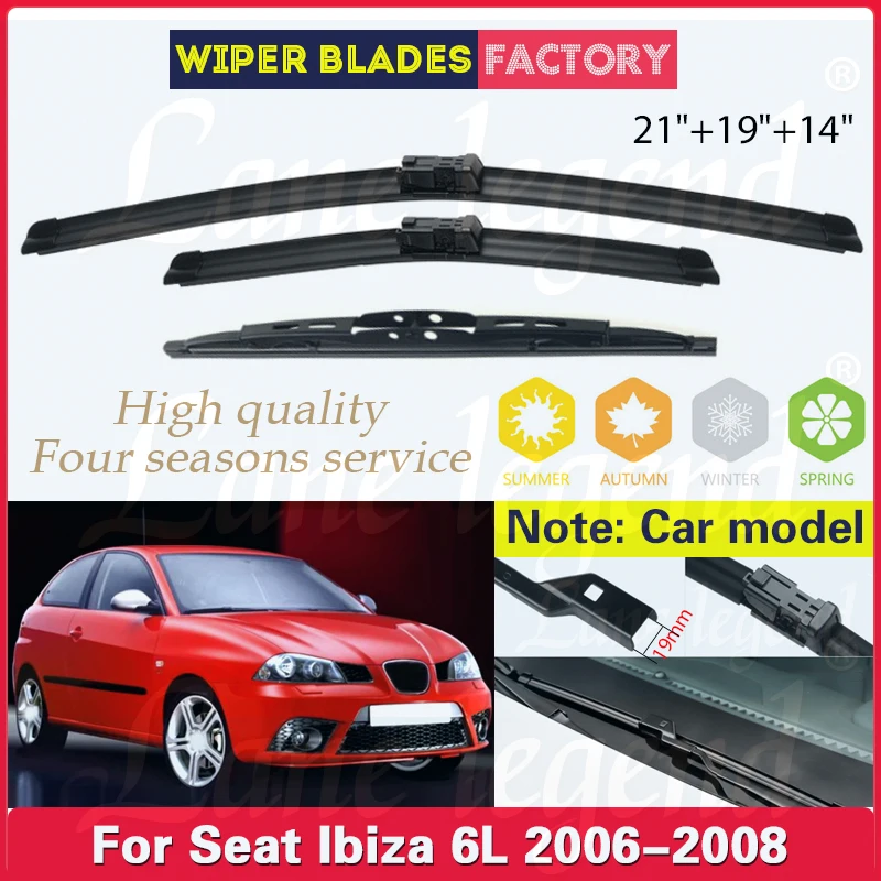 

For SEAT Ibiza 6L 2006 2007 2008 21"+19"+14" Front Rear Wiper Blades Windscreen Windshield Clean Window Brushes Car Accessories