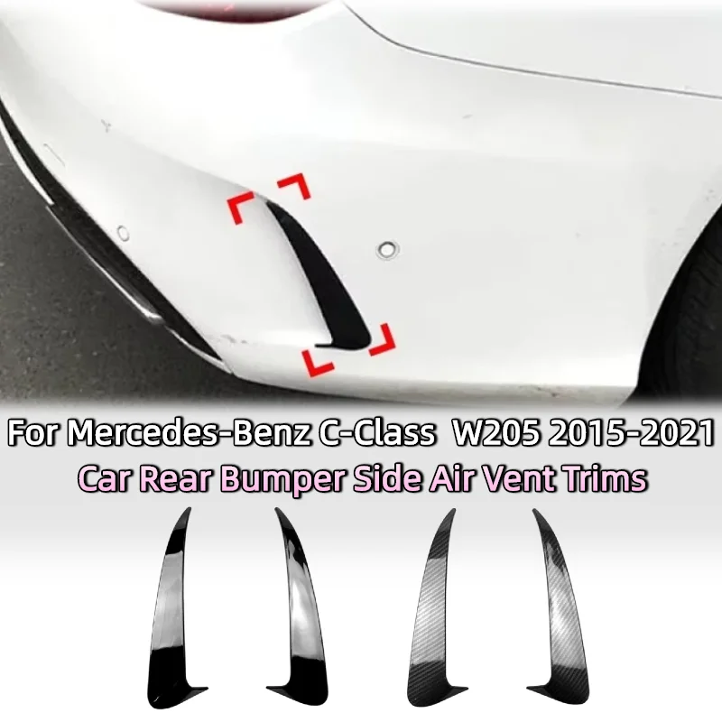 Car Rear Bumper Side Air Vent Trim Covers Spoiler Splitter For Mercedes-Benz C-Class W205 2015 2016 2017 2018 2019 2010 2021