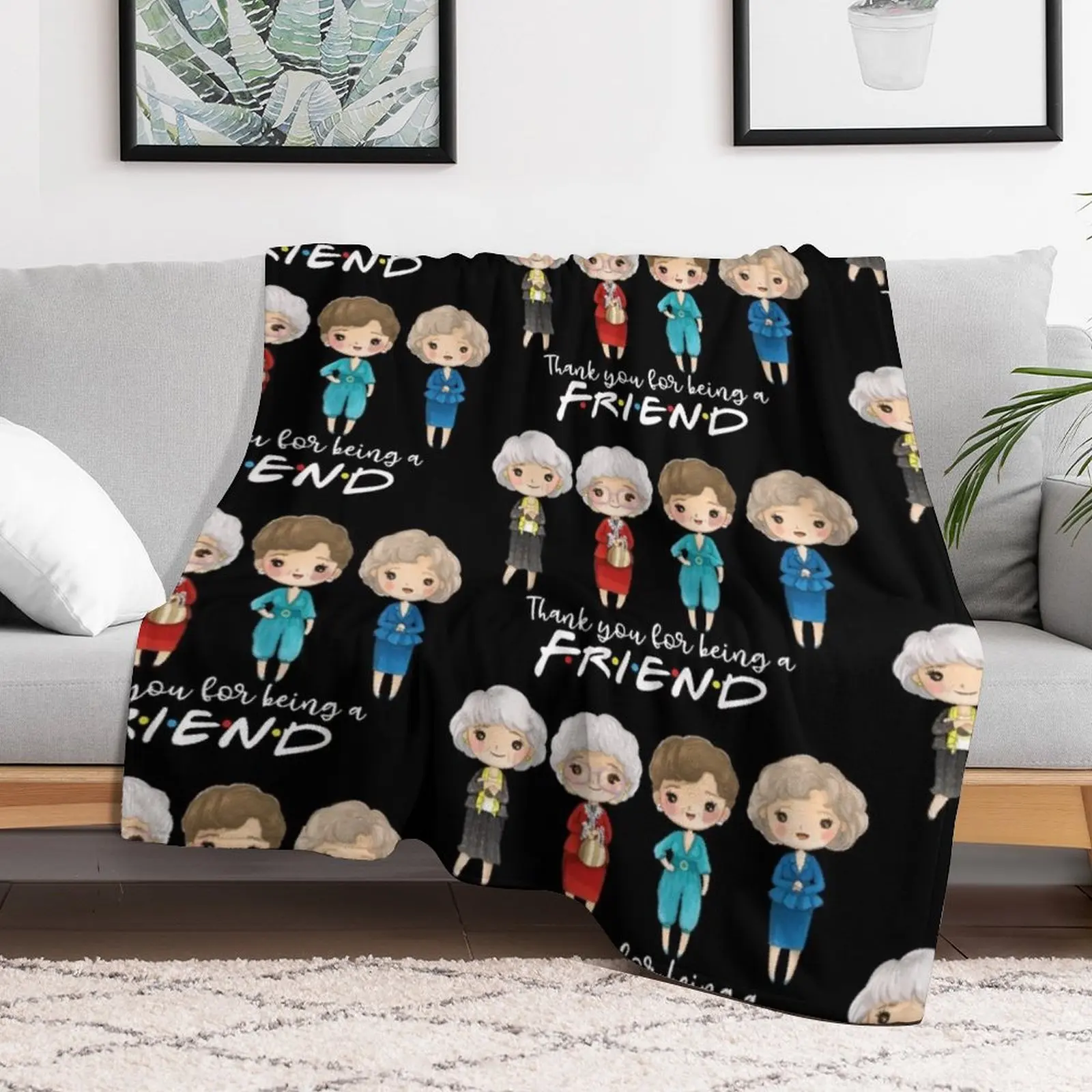 thanks you for being a friend-golden girls Throw Blanket for babies Sleeping Bag Designers Extra Large Throw Blankets