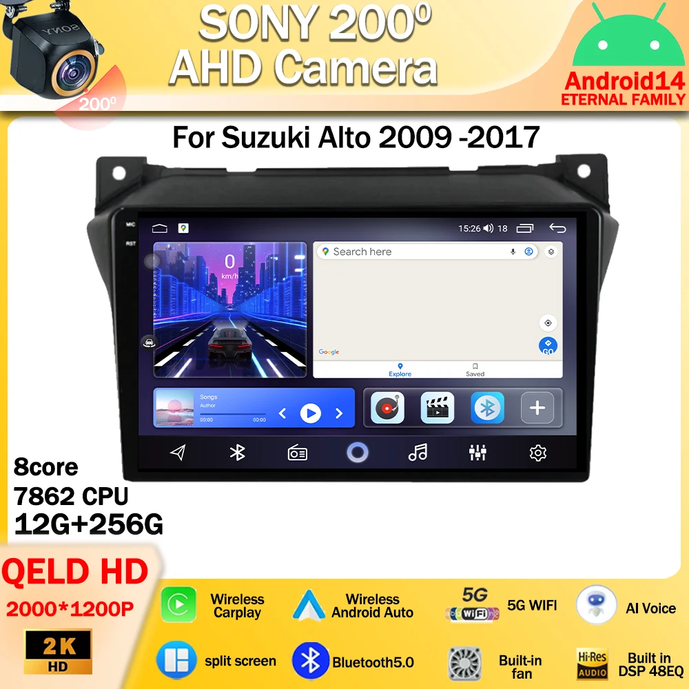 

Android 14 For Suzuki Alto 2009 -2017 Car Radio Multimedia Video Player Stereo GPS Navigation GPS 4G WIFI BT DSP QLED Head Unit