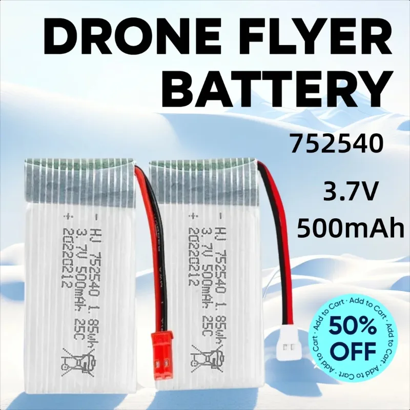 

3.7V 500mAh 752540 25C Polymer Li-Po Batteries for Syma X5C X5C1 X5SW M68 M62R1 Drone Flyer Battery