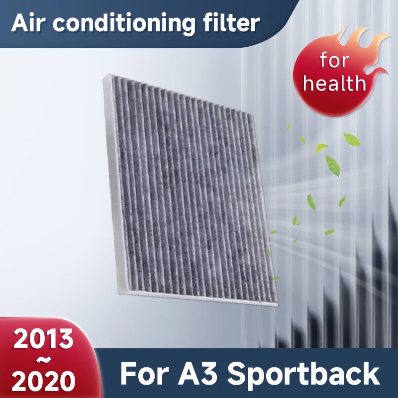 Activated Carbon Air Conditioner Filter Car For Audi A3 Sportback g-tron e-tron 2013~2020 Filter Exhaust Gas Purifie Accessories