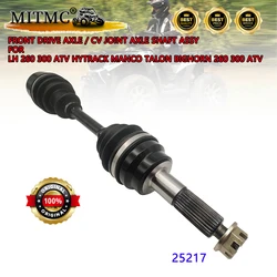MITMC Front Drive Axle / CV Joint Axle Shaft Assy For LH 260 300 ATV Hytrack Manco Talon Bighorn 260 300 ATV 25217