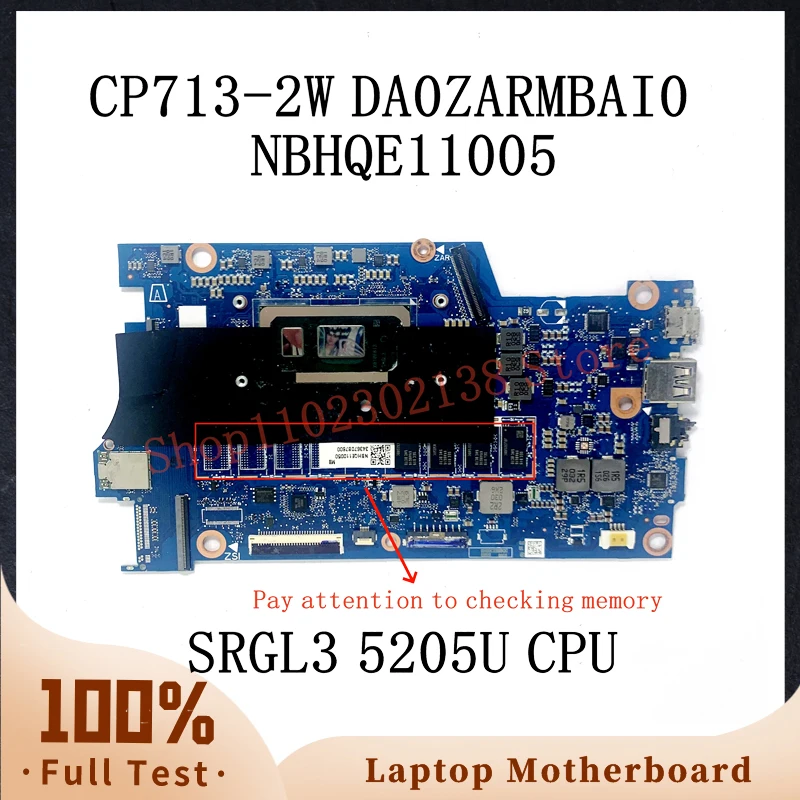 DA0ZARMBAI0 With SRGL3 5205U CPU Mainboard For Acer Chromebook Spin 13 713 CP713-2W Laptop Motherboard NBHQE11005 100% Tested OK