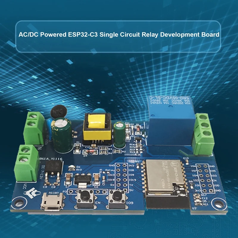 

AC/DC Power Supply WIFI Bluetooth BLE Single Relay Module ESP32-C3 Relay Development Board