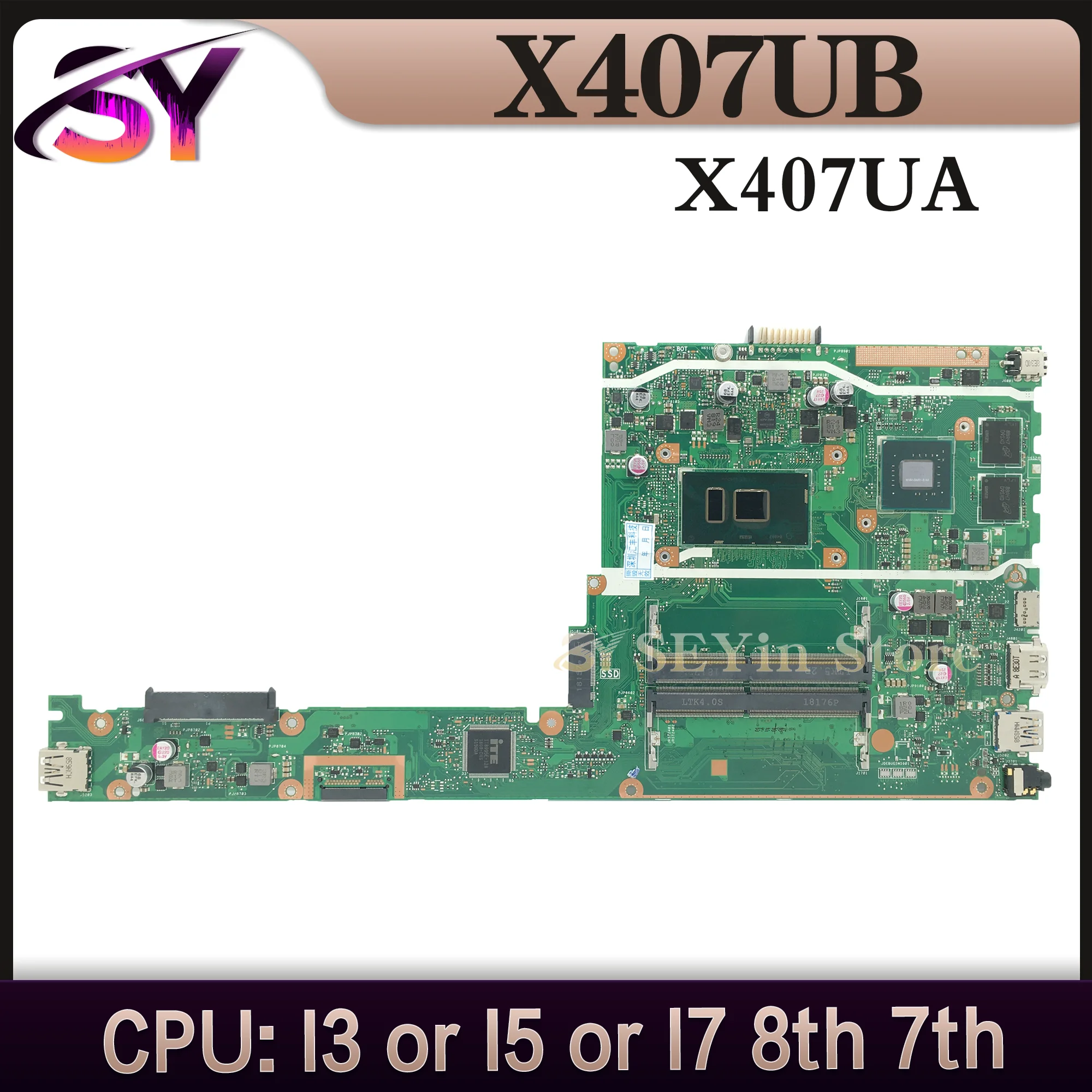 X407UA Mainboard For ASUS X407 X407U X407UB A407UB F407UA F407UB X407UF A407UA A407UF F407UF Laptop Motherboard I3 I5 I7