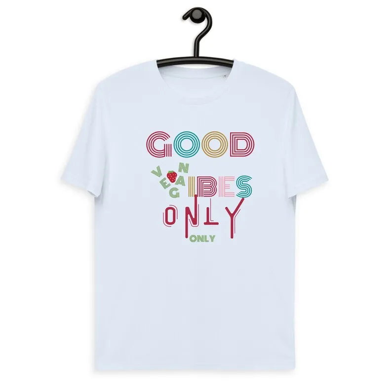 Good Vegan Vibes Only Unisex organic cotton t-shirt  Animal liberation Vegan tee Vegetarian shirt Plant Based shirt Retro Tshirt