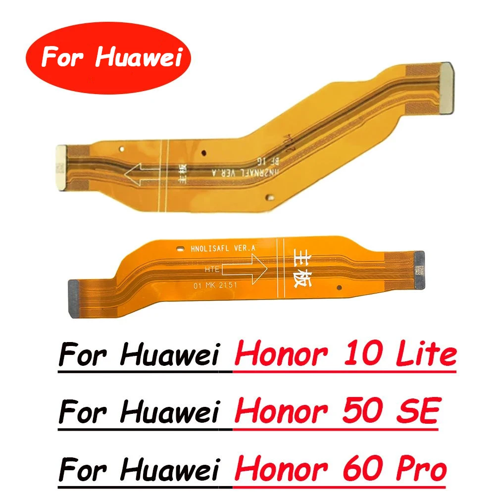 

New Ribbon Connector Motherboard Main Flex Cable For Huawei Honor X9 10 20 30s 50 60 70 Pro Se Lite 5G Motherboard Flex Cable
