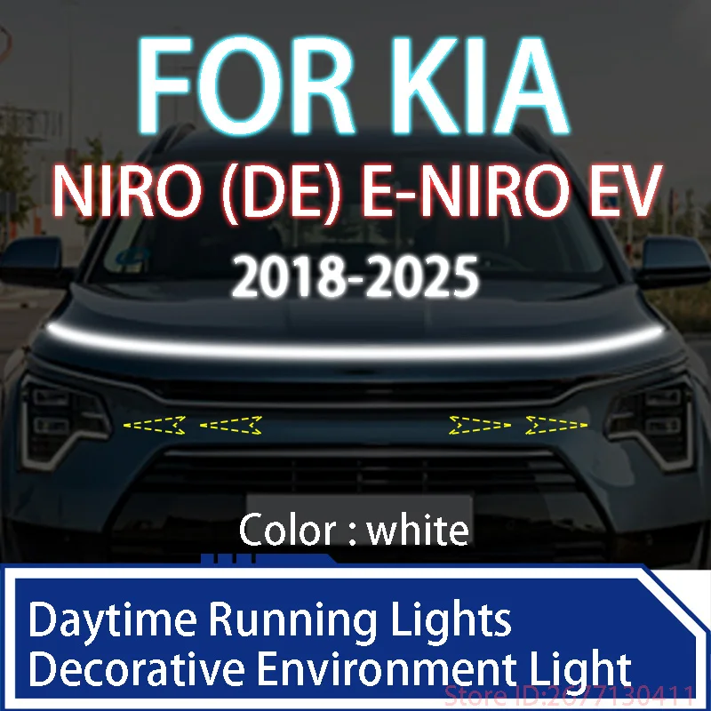 FOR	Kia	NIRO  EV	2016-2025	Newly upgrade LED Daytime Running Light Scan Starting Car Hood DRL Guide Decorative Ambient Lamp 12V